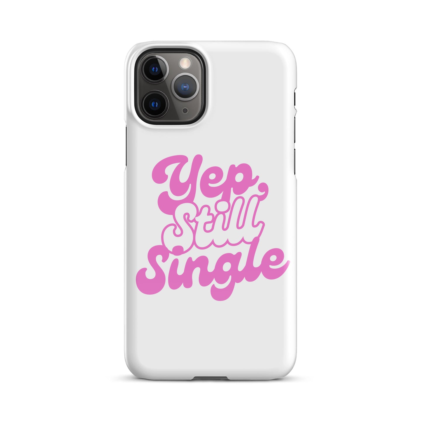 YEP, STILL SINGLE